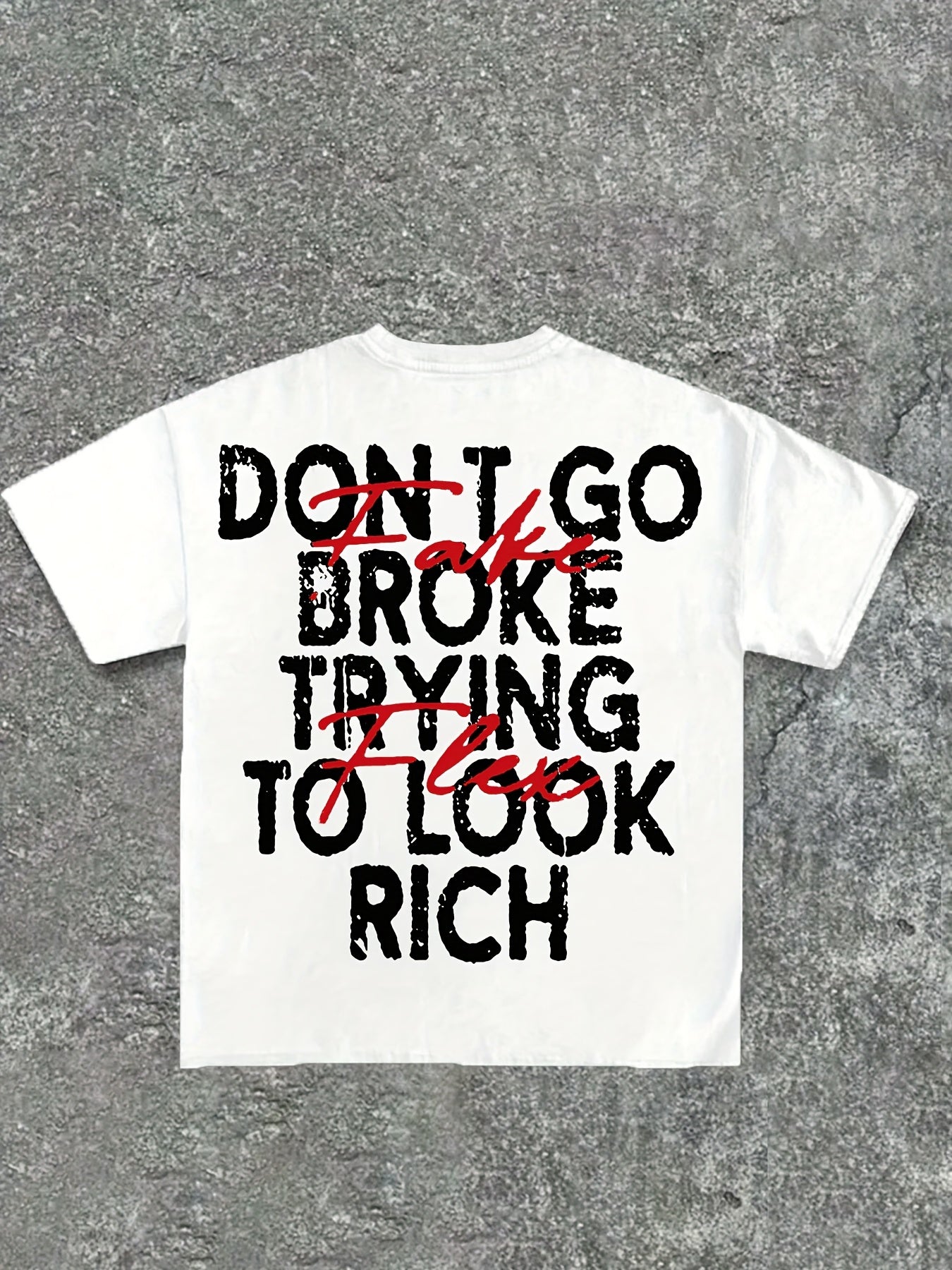 Comfortable Cotton Men's Double-Sided Printed T-Shirt - "Don't Go Broke Trying to Look Rich" Graphic, Round Neck, Casual Style for Casual Attire, Summer  Print Shirt Machine Washable