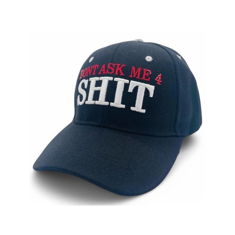 "DONT ASK ME 4 SHIT" Funny BASEBALL CAP Unique Embroidered BASEBALL CAP Adjustable, UV protection Design For American, Perfect for Outdoor Activities, Casual Show your Personality