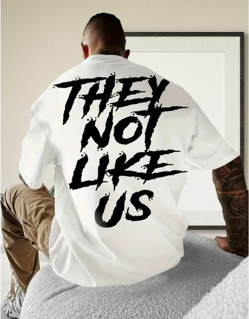Load image into Gallery viewer, THEY NOT LIKE US Men's Thick Cotton T-Shirt - Bold Letter Print, Short-Sleeve Round Neck, Casual Summer Tee, Machine Washable, Regular Fit,