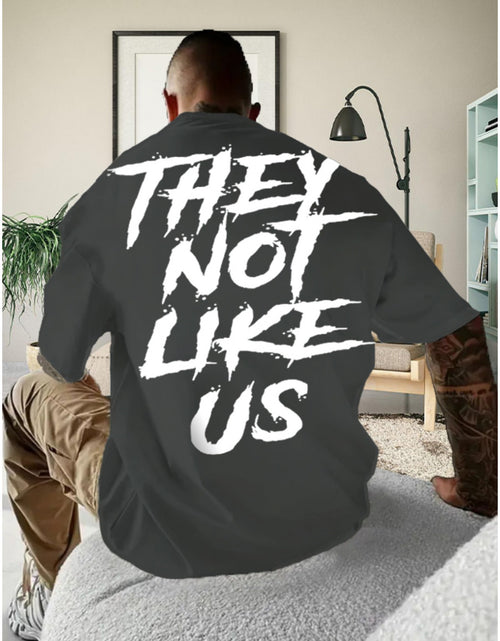 Load image into Gallery viewer, THEY NOT LIKE US Men's Thick Cotton T-Shirt - Bold Letter Print, Short-Sleeve Round Neck, Casual Summer Tee, Machine Washable, Regular Fit,