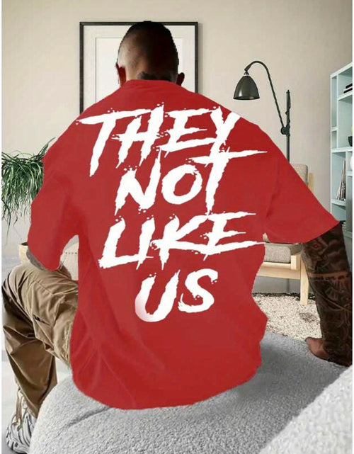 Load image into Gallery viewer, THEY NOT LIKE US Men's Thick Cotton T-Shirt - Bold Letter Print, Short-Sleeve Round Neck, Casual Summer Tee, Machine Washable, Regular Fit,