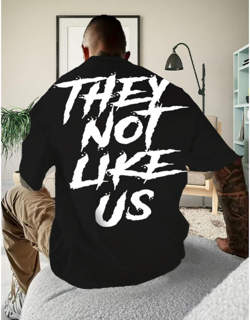 Load image into Gallery viewer, THEY NOT LIKE US Men's Thick Cotton T-Shirt - Bold Letter Print, Short-Sleeve Round Neck, Casual Summer Tee, Machine Washable, Regular Fit,