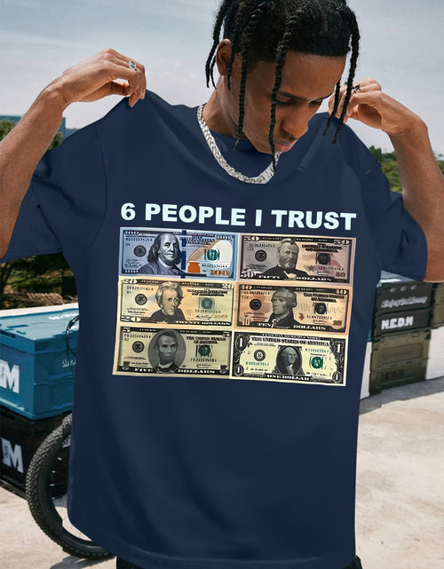 Load image into Gallery viewer, Men'S cotton 100% | hot stamping print T-shirt Men '6 People I Trust' Pattern Pure Cotton T-Shirt,  Loose Fit Round Neck Short Sleeve T-Shirt with Coin Print