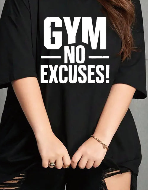 Load image into Gallery viewer, Women's Plus Size Casual Black T-Shirt - "Gym No Excuses" White Text Print, Short Sleeve, Round Neck, Stretchy Polyester Blend, Machine Washable, 0XL-4XL, Casual Wear|Relaxed Fit Tee|Knit Construction