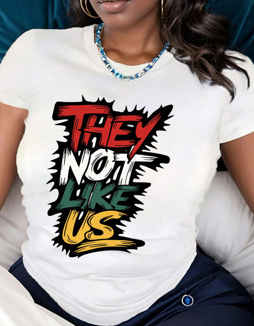 Load image into Gallery viewer, Casual Short Sleeve Top for Spring& Summer, They Not Like us Letter Print Crew Neck T-Shirt