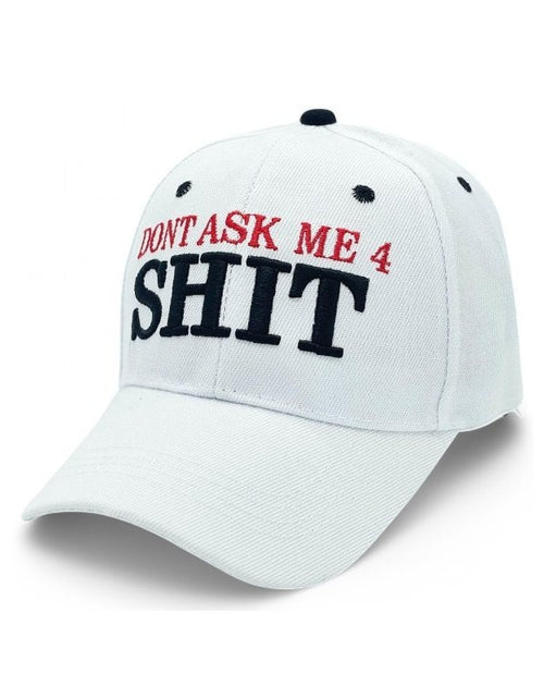 Load image into Gallery viewer, "DONT ASK ME 4 SHIT" Funny BASEBALL CAP Unique Embroidered BASEBALL CAP Adjustable, UV protection Design For American, Perfect for Outdoor Activities, Casual Show your Personality