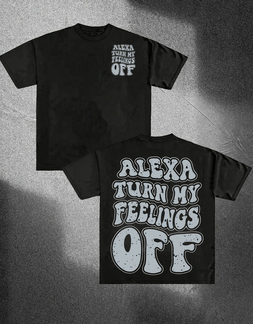 Load image into Gallery viewer, Everyday Casual) Alexa Turn My Feelings Off" Unisex Cotton Tee - Soft & Comfortable Casual Round Neck T-Shirt, Vintage Style, Machine Washable, Short Sleeve, Loose Fit