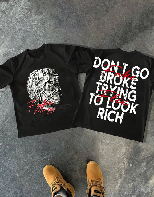 Load image into Gallery viewer, Comfortable Cotton Men's Double-Sided Printed T-Shirt - "Don't Go Broke Trying to Look Rich" Graphic, Round Neck, Casual Style for Casual Attire, Summer  Print Shirt Machine Washable