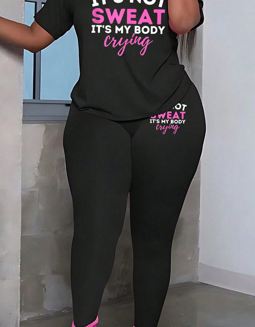 Load image into Gallery viewer, Plus Size Women'S "It'S Not Sweat, It'S My Body Crying" Graphic Tee & Leggings Set - Stretchy, Short Sleeve, Round Neck, No Pockets, Machine Washable, Casual Activewear, Activewear Outfit|Bold Print Top|Stretchy Fabric, Plus