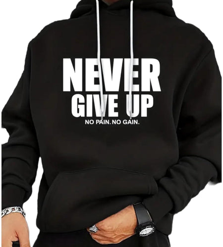 Men Never Give Up Motivational Cotton Hooded Sweatshirt Black with White Lettering Super Soft Breathable Streetwear Pullover Regular Fit All Season Casual Hoodie for Daily Wear