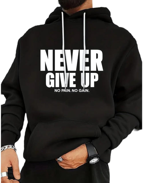 Load image into Gallery viewer, Men Never Give Up Motivational Cotton Hooded Sweatshirt Black with White Lettering Super Soft Breathable Streetwear Pullover Regular Fit All Season Casual Hoodie for Daily Wear
