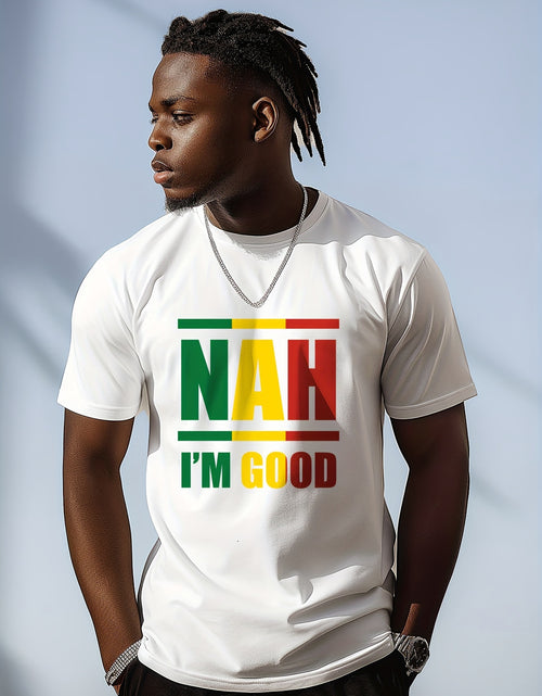 Load image into Gallery viewer, &quot;NAH I&#39;M GOOD&quot; Colorful Printed Cotton Men&#39;s T-Shirt Graphic T-Shirt Men&#39;s Summer Clothing, 1 pc, 100% cotton T-shirt
