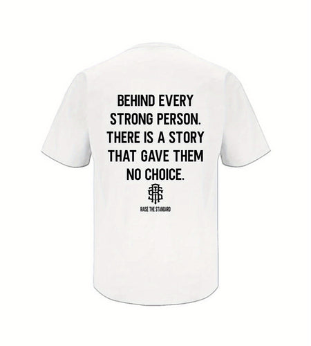 "Behind Every Strong Person" letter print soft T-shirt