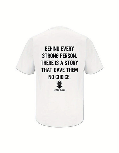 Load image into Gallery viewer, &quot;Behind Every Strong Person&quot; letter print soft T-shirt
