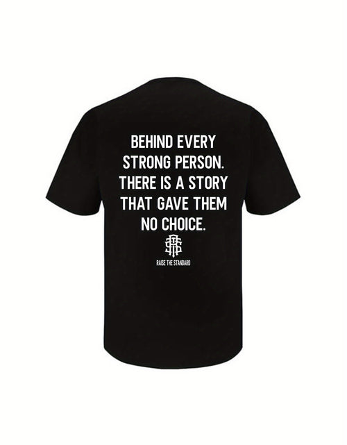 Load image into Gallery viewer, &quot;Behind Every Strong Person&quot; letter print soft T-shirt

