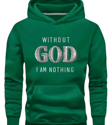 Men Green Graphic Hoodie - "Without God I Am Nothing" Print, Long Sleeve Pullover with Front Pocket, Casual Fall/Winter Wear, Polyester Knit Fabric