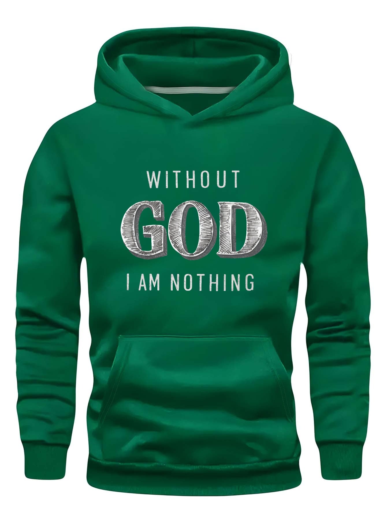 Men Green Graphic Hoodie - "Without God I Am Nothing" Print, Long Sleeve Pullover with Front Pocket, Casual Fall/Winter Wear, Polyester Knit Fabric