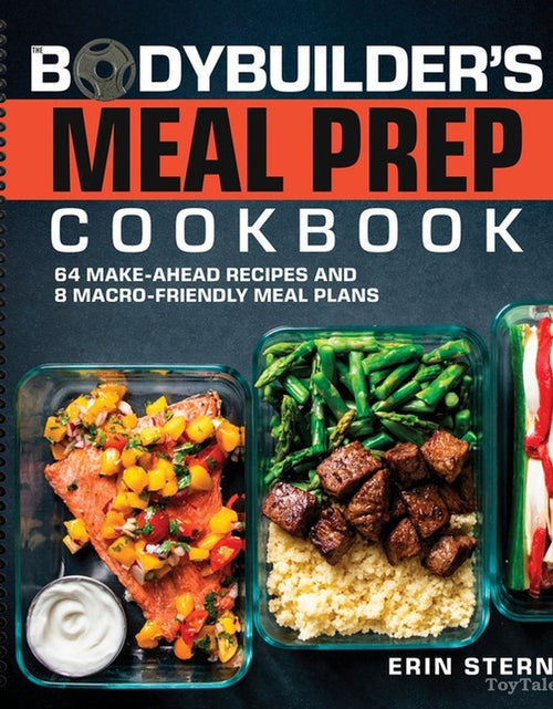 Load image into Gallery viewer, The Bodybuilder&#39;s Meal Prep Cookbook: 64 Make-Ahead Recipes and 8 Macro-Friendly Meal Plans (The Bodybuilder&#39;s Kitchen) Spiral-bound Book
