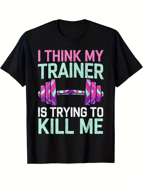 Load image into Gallery viewer, Funny Gym Workout T-Shirt - &quot;I for THINK MY TRAINER IS TRYING to KILL ME&quot; Graphic Tee with Dumbbell Design - Heavyweight Shirt for Men &amp; Women - Black Crew Neck Gym Top - Breathable Muscle Training Apparel - Funny Fitness Gif
