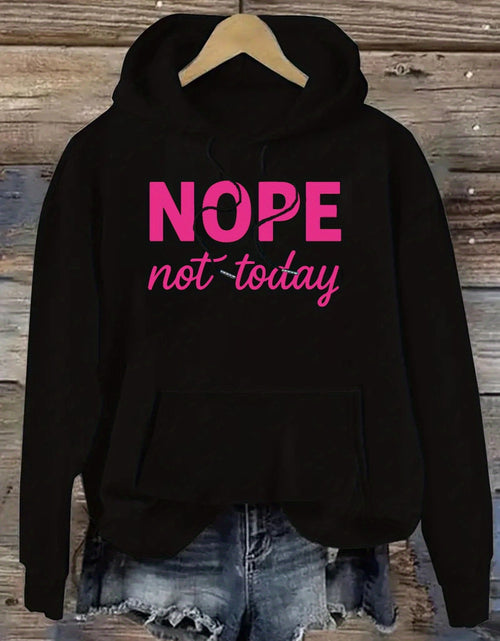 Load image into Gallery viewer, [Statement Hoodie for Women] Oversized &quot;NOPE Not Today&quot; Women&#39;s Hoodie - Long Sleeve Pullover Sweatshirt, Loose Fit Casual Clothing, Machine Washable
