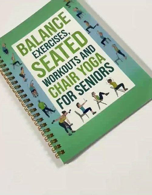 Load image into Gallery viewer, 50-Page Chair Yoga Exercise Book for Seniors &amp; Adults - Elderly Seated Yoga Poses Guide with Chair Squats, Balance Training &amp; Stretching - Spiral Bound-like Binding (No Binding Removal) - Home, Gym
