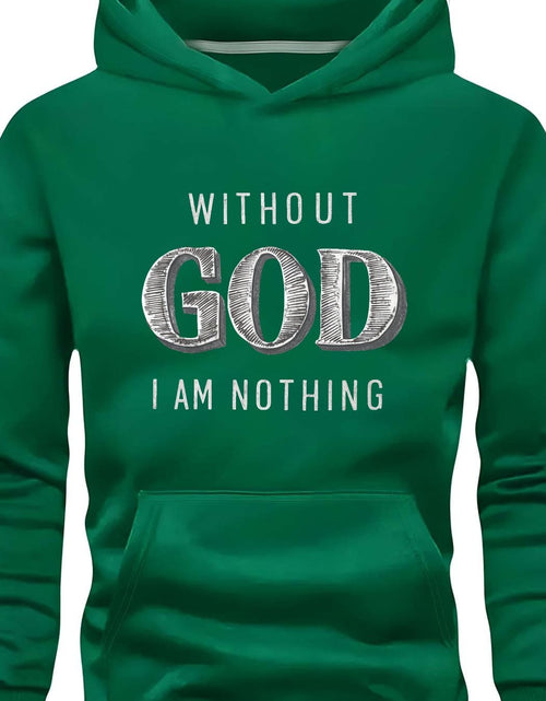 Load image into Gallery viewer, Men Green Graphic Hoodie - &quot;Without God I Am Nothing&quot; Print, Long Sleeve Pullover with Front Pocket, Casual Fall/Winter Wear, Polyester Knit Fabric
