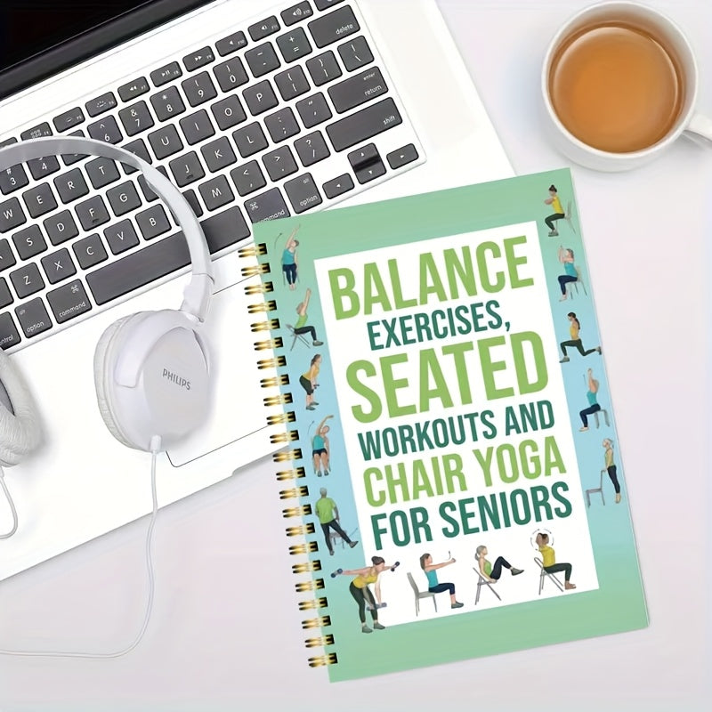 50-Page Chair Yoga Exercise Book for Seniors & Adults - Elderly Seated Yoga Poses Guide with Chair Squats, Balance Training & Stretching - Spiral Bound-like Binding (No Binding Removal) - Home, Gym