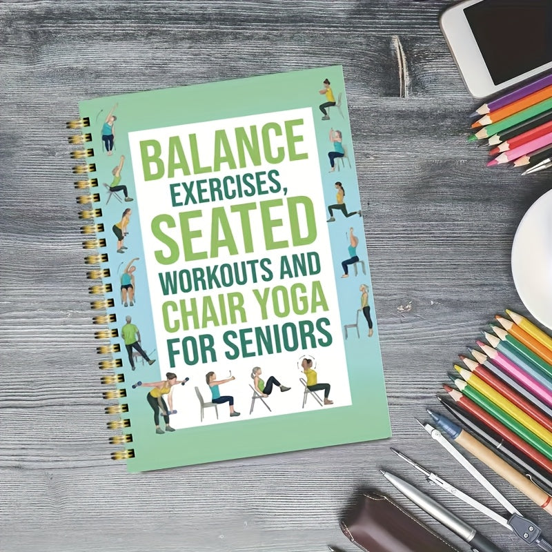 50-Page Chair Yoga Exercise Book for Seniors & Adults - Elderly Seated Yoga Poses Guide with Chair Squats, Balance Training & Stretching - Spiral Bound-like Binding (No Binding Removal) - Home, Gym