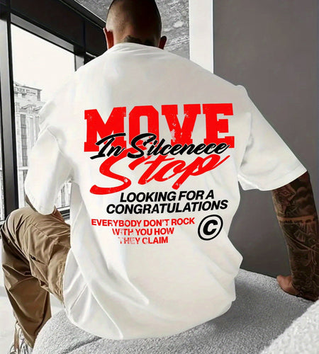 Men's 100% Cotton Graphic T-Shirt - "MOVE IN SILENCE LOOKING for A CONGRATULATIONS E everybody DON'T STOP" Design, Soft & Breathable, Casual Round Neck Short Sleeve Tee, Perfect Gift for Men, Everyday Comfort Wear | Relaxed F