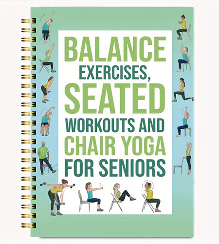 50-Page Chair Yoga Exercise Book for Seniors & Adults - Elderly Seated Yoga Poses Guide with Chair Squats, Balance Training & Stretching - Spiral Bound-like Binding (No Binding Removal) - Home, Gym
