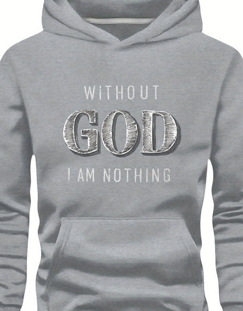 Load image into Gallery viewer, Men Green Graphic Hoodie - &quot;Without God I Am Nothing&quot; Print, Long Sleeve Pullover with Front Pocket, Casual Fall/Winter Wear, Polyester Knit Fabric
