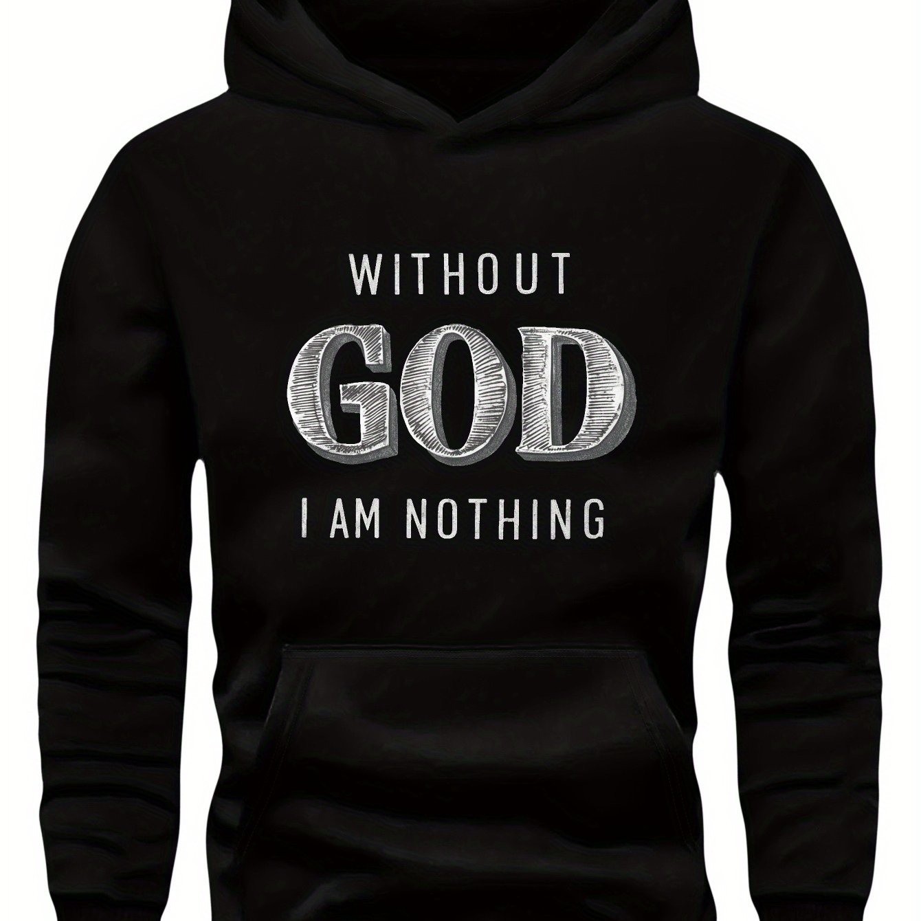 Men Green Graphic Hoodie - "Without God I Am Nothing" Print, Long Sleeve Pullover with Front Pocket, Casual Fall/Winter Wear, Polyester Knit Fabric