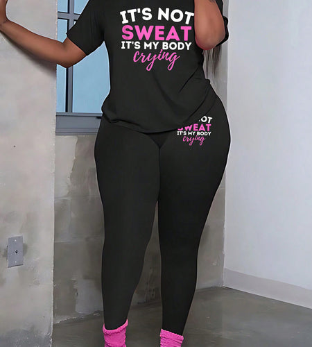 Plus Size Women'S "It'S Not Sweat, It'S My Body Crying" Graphic Tee & Leggings Set - Stretchy, Short Sleeve, Round Neck, No Pockets, Machine Washable, Casual Activewear, Activewear Outfit|Bold Print Top|Stretchy Fabric, Plus