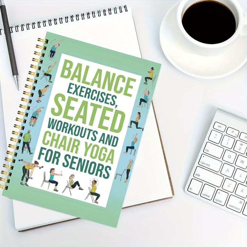 50-Page Chair Yoga Exercise Book for Seniors & Adults - Elderly Seated Yoga Poses Guide with Chair Squats, Balance Training & Stretching - Spiral Bound-like Binding (No Binding Removal) - Home, Gym